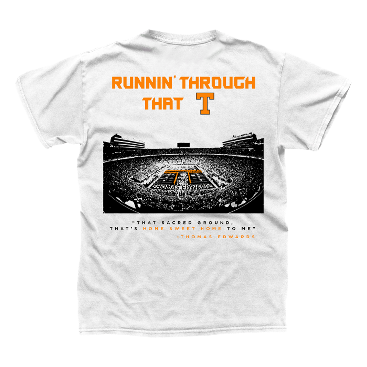 Runnin' Through That Tee